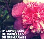 IV Exposição de Camélias de Guimarães