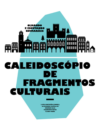 Caleidoscópio de fragmentos culturais: olhando e escutando Guimarães