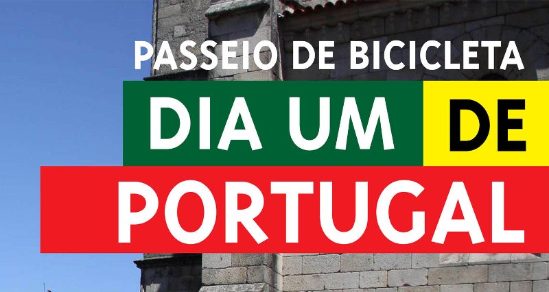 Passeio de Bicicleta Dia Um de Portugal - Guimarães Cidade Europeia do Desporto