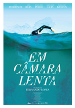 Em Câmara Lenta + A Felicidade