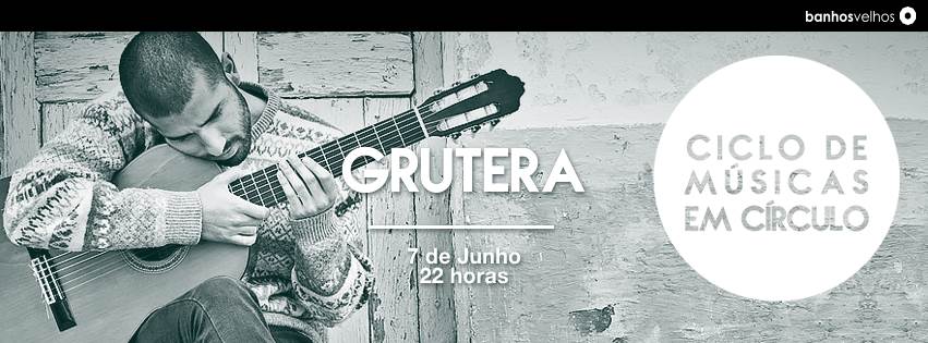 Grutera - Ciclo de Músicas em Círculo