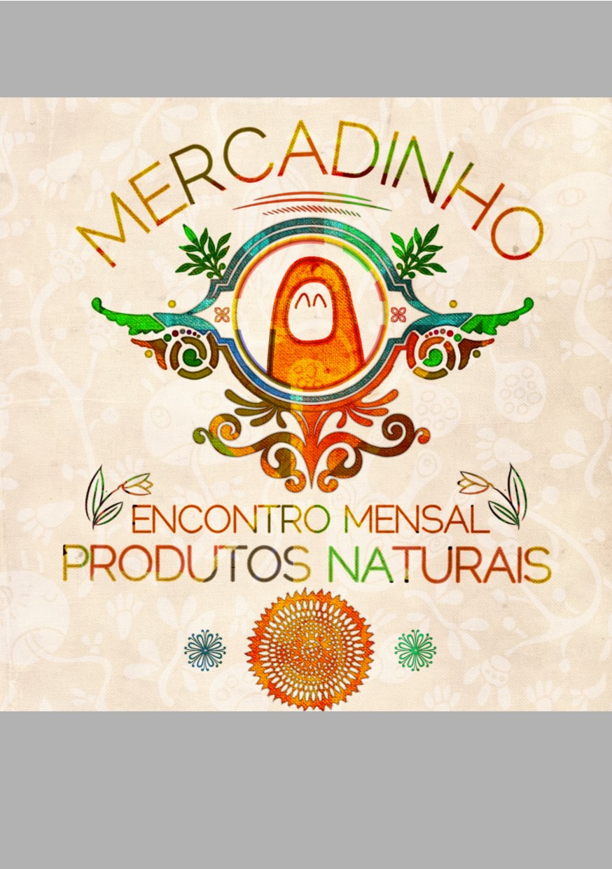 MERCADINHO, 20 e 21 de Setembro: Encontro Mensal de Produtos Naturais