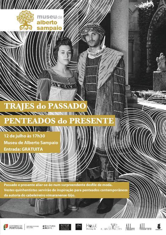 Trajes do Passado, Penteados do Presente