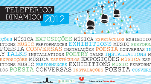Teleférico Dinâmico - Exposições