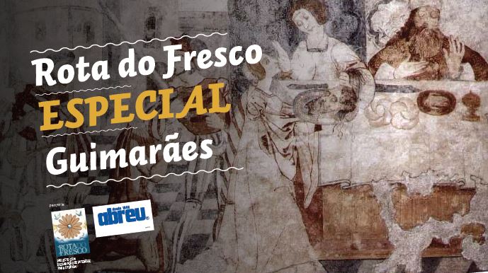 Rota do Fresco Especial Guimarães