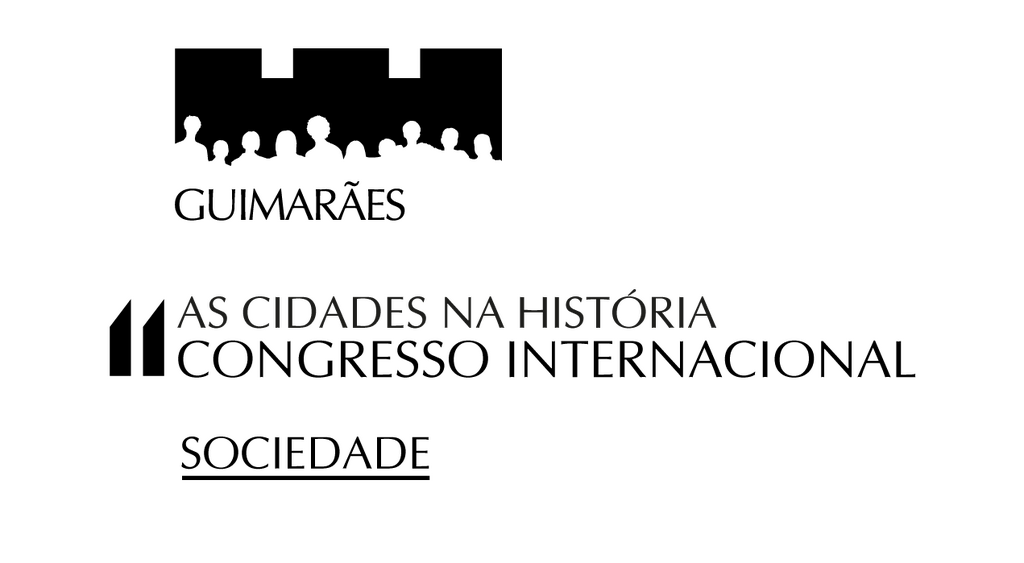 Guimarães apresenta 2º Congresso Internacional “As Cidades na História”