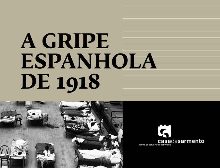 Casa de Sarmento em Guimarães lança livro sobre a Gripe Espanhola