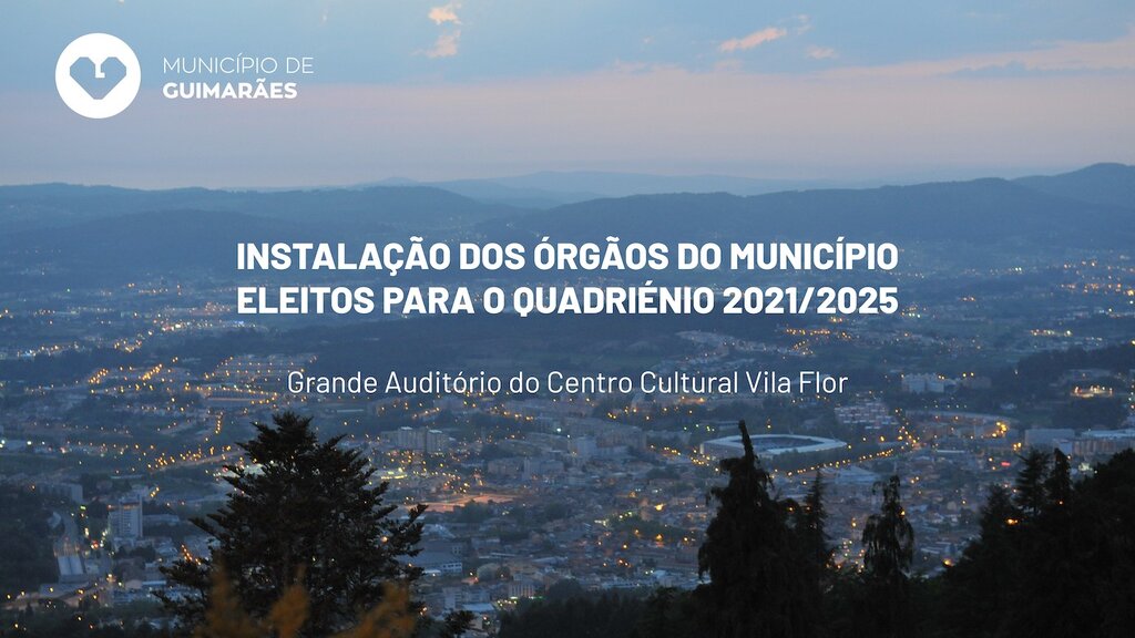 Órgãos do Município de Guimarães são instalados no próximo sábado