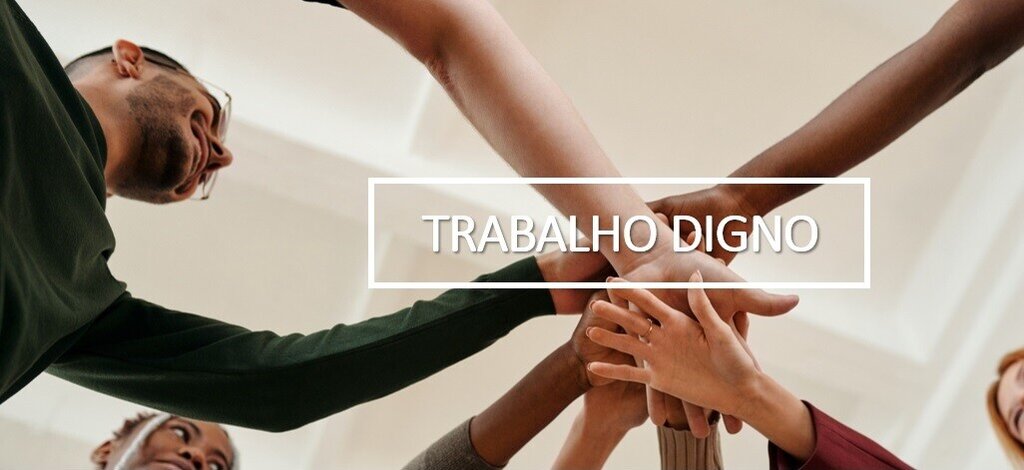 CÓDIGO DO TRABALHO – TRABALHO DIGNO