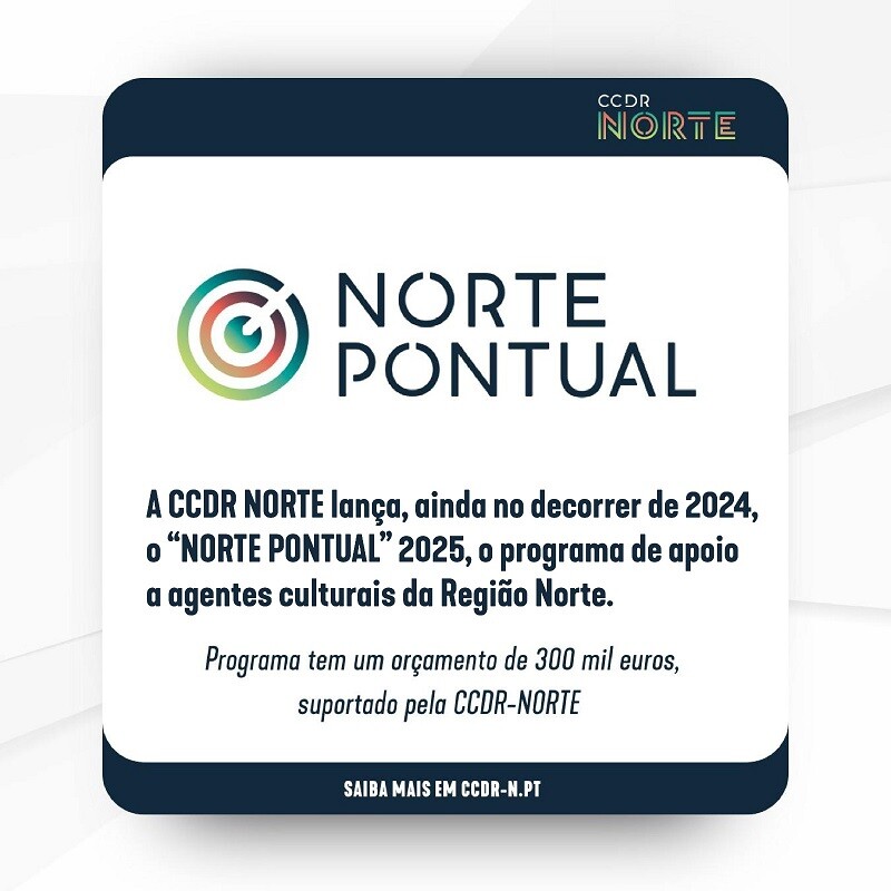 Regulamento “Norte Pontual” - Programa de Apoio Pontual a Agentes Culturais da Região Norte para ...