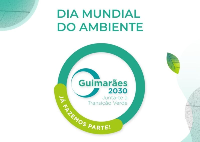 GUIMARÃES NA ESTRATÉGIA PARA A TRANSIÇÃO VERDE